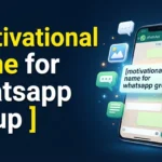 The Ultimate Guide to Choosing a Powerful Motivational Name for WhatsApp Group