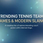 Smash the Competition: Creative Tennis Team Name Ideas to Dominate the Court